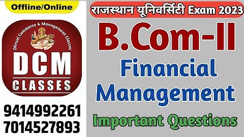 B.Com-II Financial Management, Exam 2023 [DCM CLASSES]