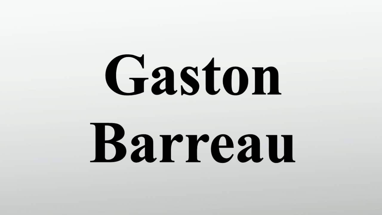 Gaston Barreau YouTube