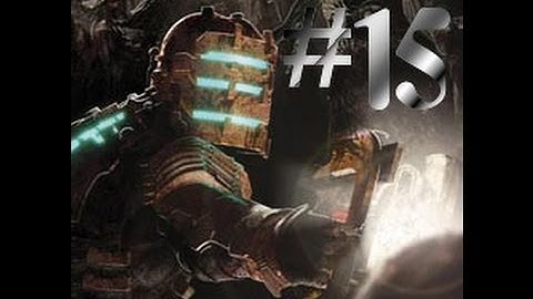 Dead Space with SabyneSpyce - Let