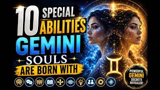 10 Special Abilities Gemini Souls Are Born With