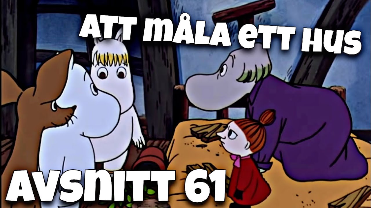 I Mumindalen avsnitt 61 - Att måla ett hus