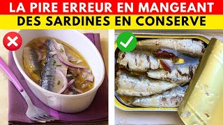 13 Erreurs Que Tout Le Monde Commets Avec Les Sardines (Évitez Absolument La N°9)