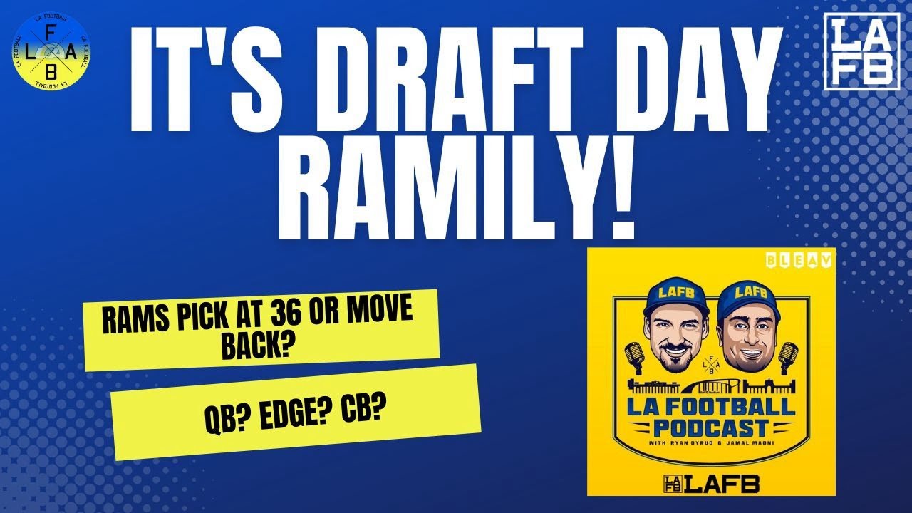 What Will The Rams Do At 36? Should They Take A QB? Best Player Available? Trade Down?