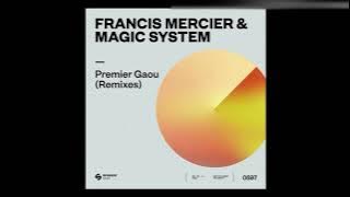 Francis Mercier & Magic System - Premier Gaou (Nitefreak Extended Remix)