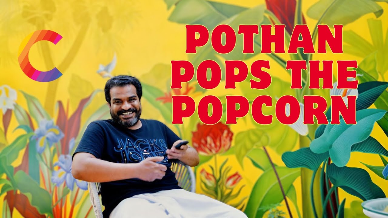 POTHAN POPS THE POPCORN