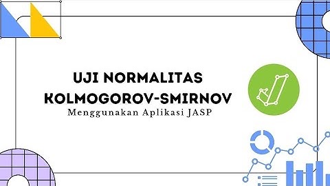 Uji Normalitas Kolmogorov-Smirnov || Aplikasi JASP #statistics