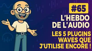 Hebdo de l’Audio #65 – RX 12, Ceilix-L, plugins gratuits + le facteur Q expliqué