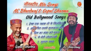 Download Lagu Non Stop 🛑 AC Bhardwaj \u0026 Gopal Sharma 🔥 BollywoodMixSongs #bollywood MP3