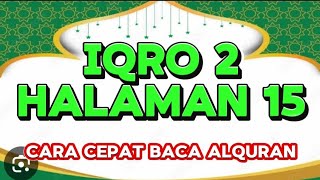 Iqro 2 Page 15 | The Easiest and Fastest Way to Recognize and Read Connected Hijaiyah Letters screenshot 3
