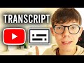 How To Get Transcript From YouTube Video - Full Guide