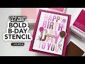 Cathy Makes a Card Live: Using a fun birthday stencil (and making some mistakes along the way!)