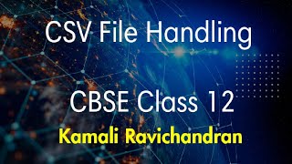 Csv file handling | cbse | class 12 | python tutorial | computer science | in English| Csv File Introduction Python Class 12 Cs
