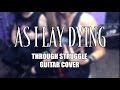 As I Lay Dying - Through Struggle (Alex Nightmare &amp; Vasily Khrapov Guitar Cover)