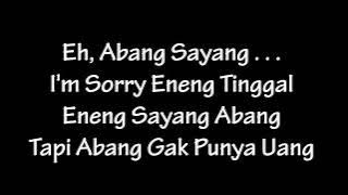 2BM Serangnesia - Eh Abang Sayang (Lyric)