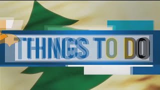 5 Things to do This Weekend: Jan. 25-26
