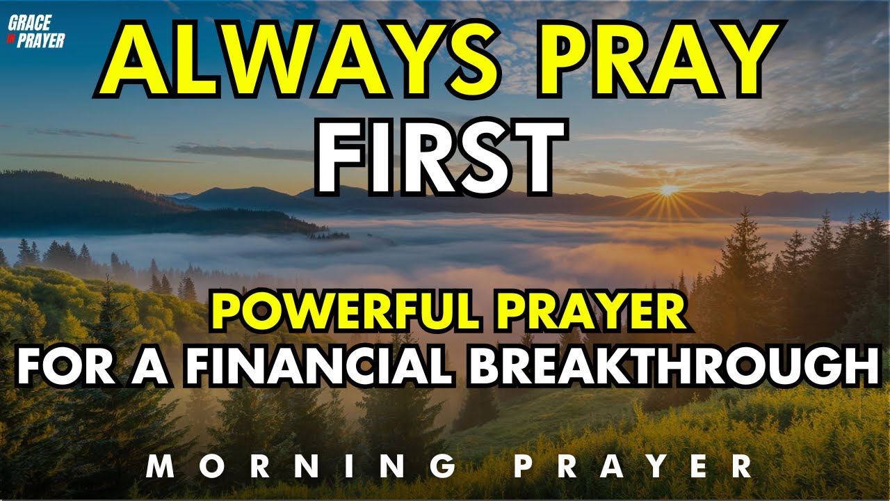 powerful prayer for financial breakthrough | trust god to open doors of ...