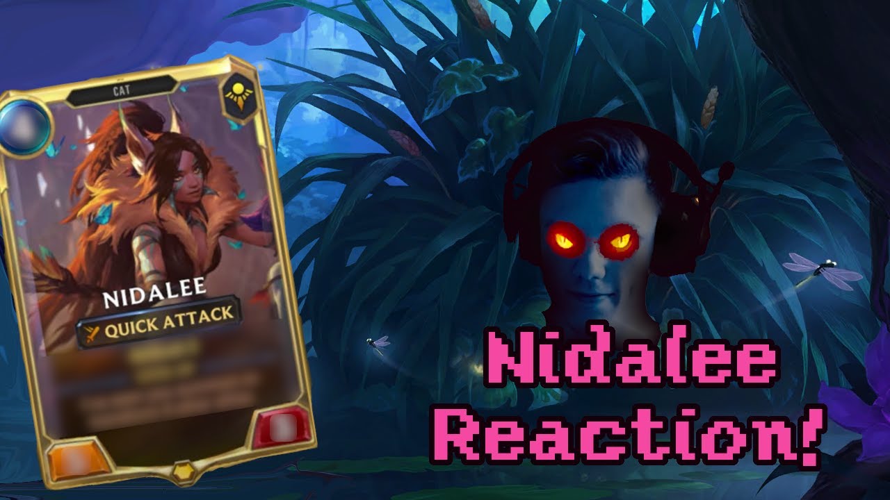 NIDALEE Reaction! | Legends of Runeterra Champion Reveal - YouTube