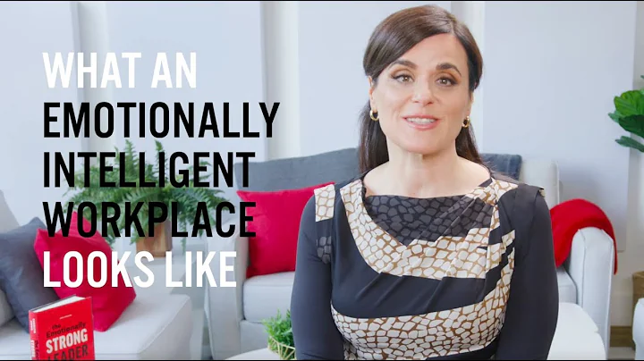 What Does an Emotionally Intelligent Workplace Loo...