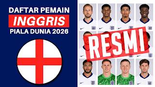 OFFICIAL! England World Cup 2026 Squad List - FIFA WORLD CUP 2026