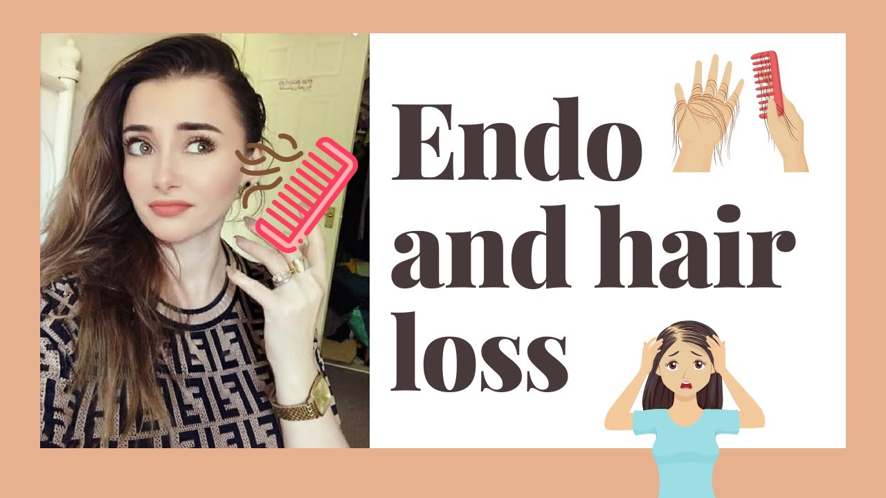 Endometriosis and hair lossthe truth why are you loosing the hair! YouTube