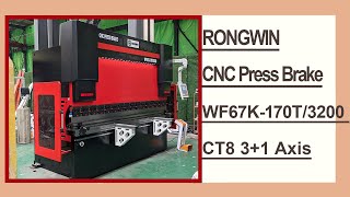 RONGWIN Guides you 170T/3200 3 1 Axis CT8 controller electro-hydraulic CNC press brake Bending