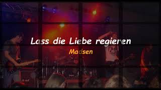 Madsen - Lass die Liebe regieren - Sub Español/Alemán