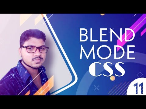 BLEND-MODE CSS PROPERTY || CSS TUTORIAL: 11