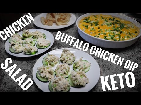 Cheesy Buffalo Chicken Dip and Chicken Salad ~ Keto Cooking