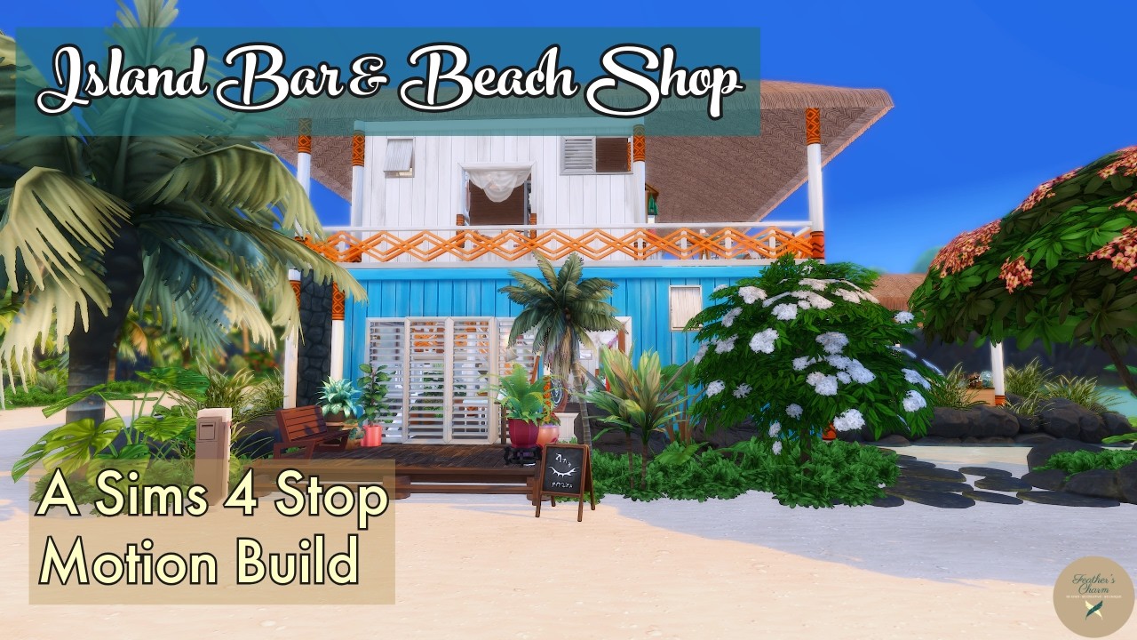 Island Bar & Beach Shop | A Sims 4 Stop Motion Build | No CC