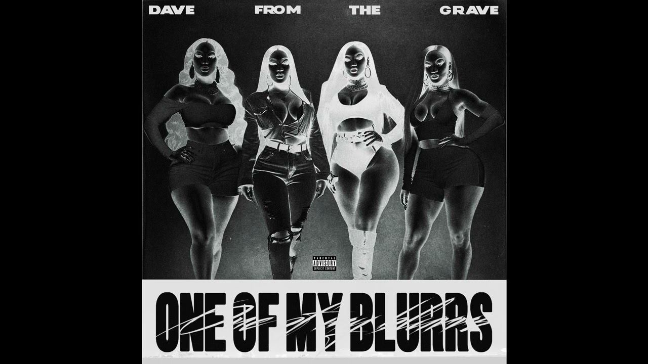 Dave From The Grave - One of my Blurrs