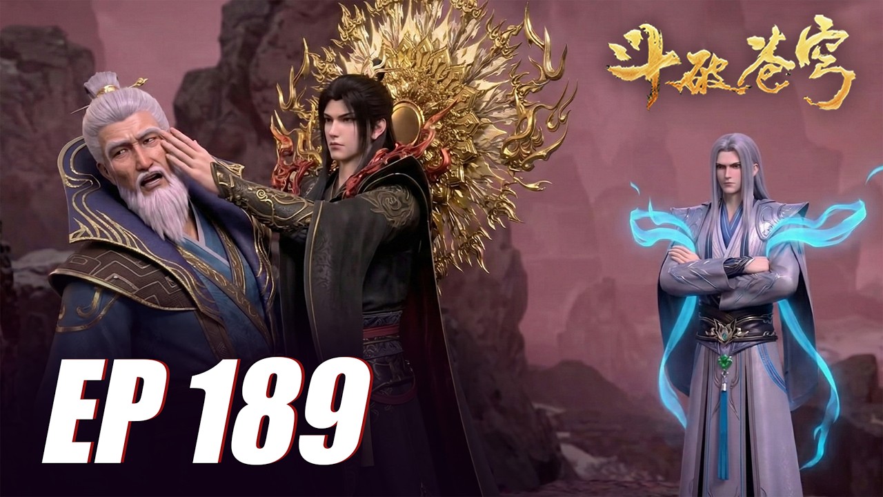 𝐄𝐏 𝟏𝟖𝟗 𝐏𝐫𝐞𝐯𝐢𝐞𝐰 🔥Xiao Yan slaps the Yao Clan's top genius flying for humiliating Yao Lao...
