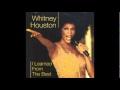 Whitney Houston I Learned From The Best HQ2 Club Mix mp3