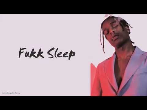 Fukk Sleep | Lyrics