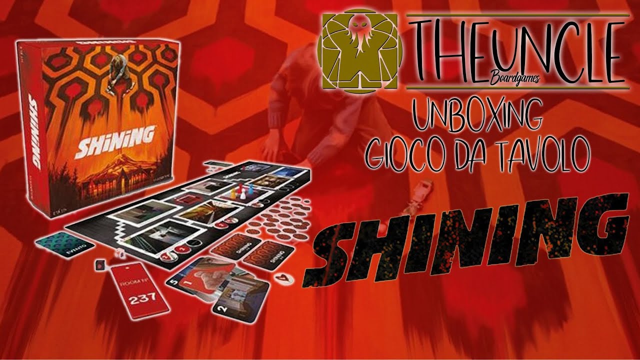[Unboxing] Shining  - Gioco da Tavolo ITA