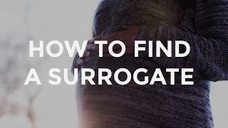 How to Find a Surrogate | GoSurrogacy.com