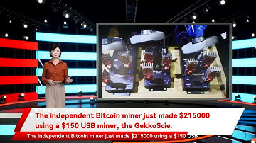 The independent Bitcoin miner just made $215000 using a $150 USB miner, the GekkoScie.
