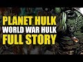 The Strongest Hulk Vs The Marvel Universe! (Planet Hulk/World War Hulk: Full Story)