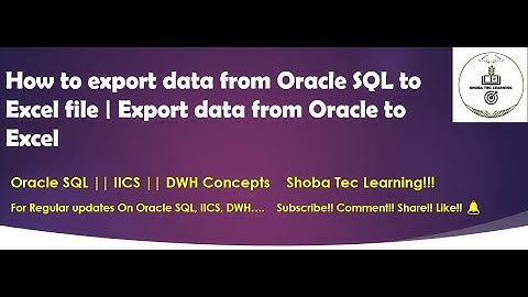 How to export data from Oracle SQL to Excel file | Export data from Oracle to Excel