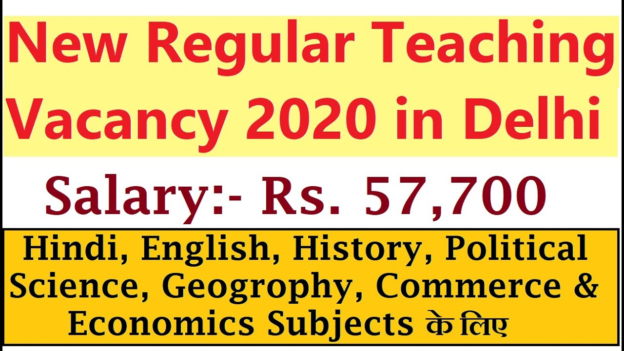 New Regular Teaching Job In Delhi Hindi English History Political 