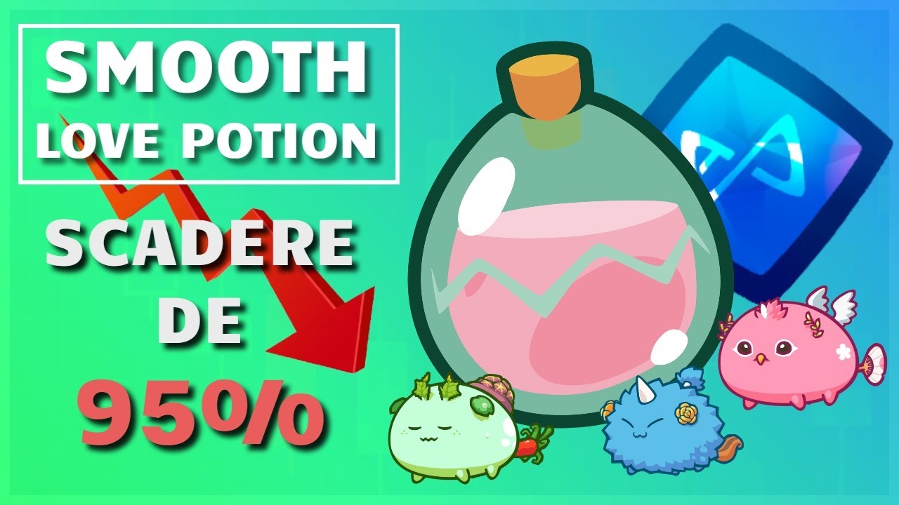 SMOOTH LOVE POTION (SLP) - Scadere de 95% pentru Criptomoneda celor de la  Axie Infinity - YouTube