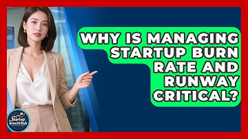 Why Is Managing Startup Burn Rate And Runway Critical? - The Startup Growth Hub