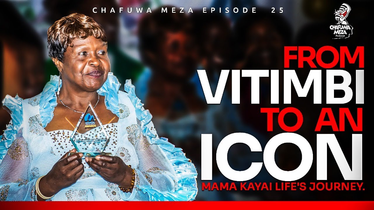Mama Kayai shares her inspiring acting journey from Vitimbi to securing a job with President Moi.