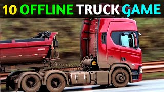 🚚10 Offline Truck Games for Android ios | Best Offline Trucking Mobile Games 🏕 | High Graphics screenshot 2