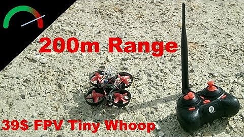 200m Range: Eachine e011 FPV TinyWhoop