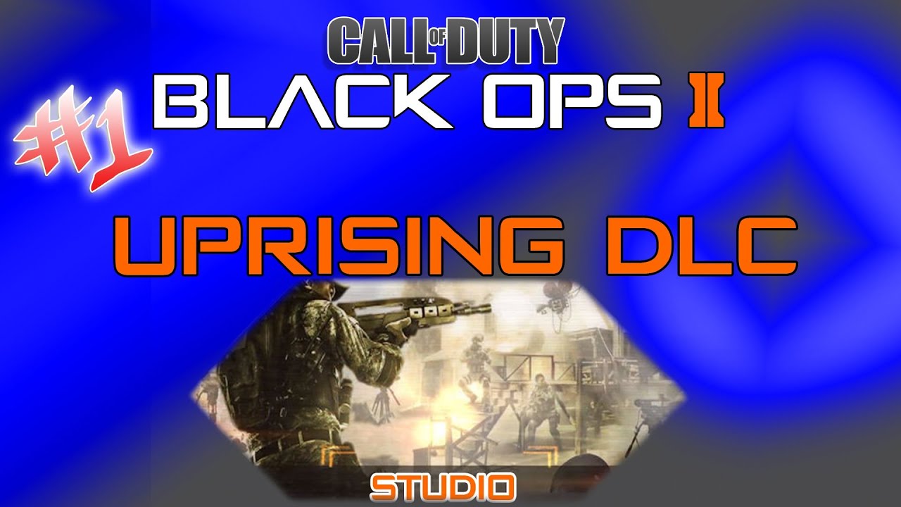 BO2 UPRISING DLC (STUDIO) 1 YouTube