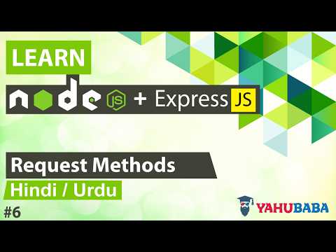ExpressJS Request Properties & Methods Tutorial in Hindi / Urdu