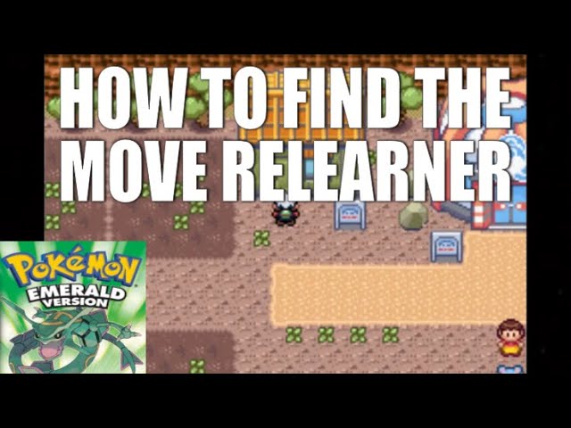 højt Mange Og så videre Where to Find the Move Relearner in Pokemon Emerald/Ruby/Sapphire - YouTube