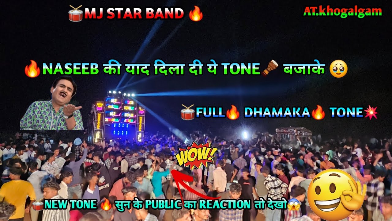 🔥MJ STAR BAND🥁ये TONE ने तो NASEEB की याद दि लादी🥹NEW 🪘 TONE DHAMAKA 💥AT.खोगलगाम