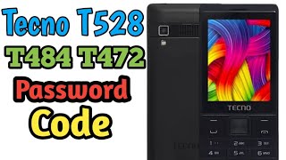 How to remove input password from all tecno t528 t484 t472
