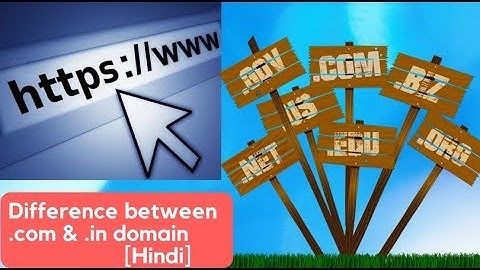 What is the Difference Between .com, .in and .org Domain | What is Meaning of .com & .in [Hindi]